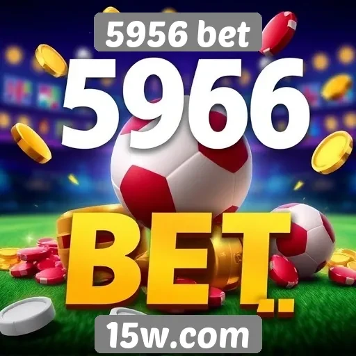 5956 bet oferece variedade de jogos online